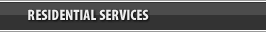 Residential Services